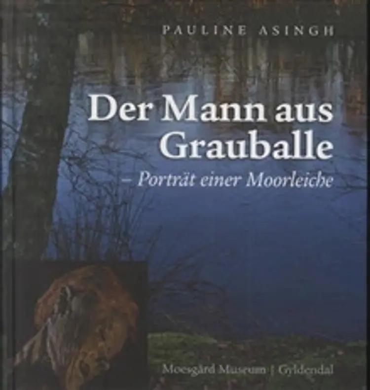 Der Mann aus Grauballe af Pauline Asingh