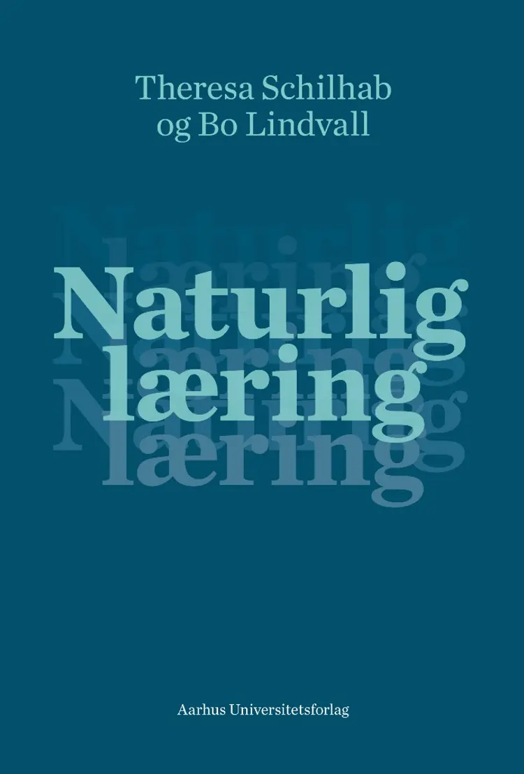 Naturlig læring af Theresa Schilhab