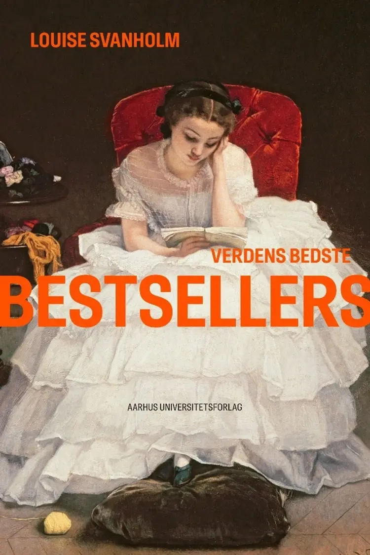 Verdens bedste bestsellers af Louise Svanholm