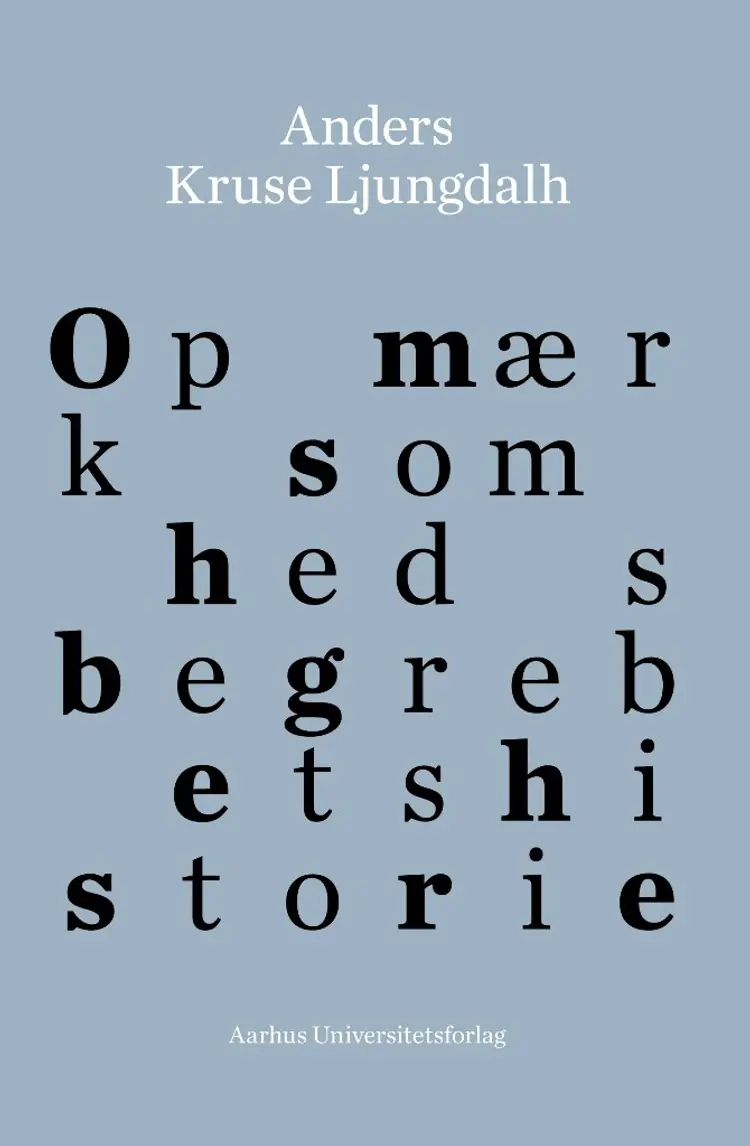 Opmærksomhedsbegrebets historie af Anders Kruse Ljungdalh