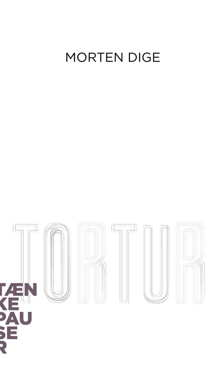 Tortur af Morten Dige
