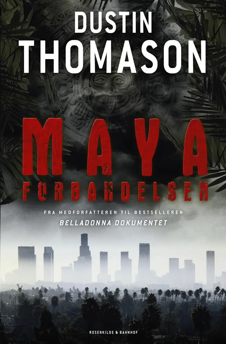 Mayaforbandelsen af Dustin Thomason