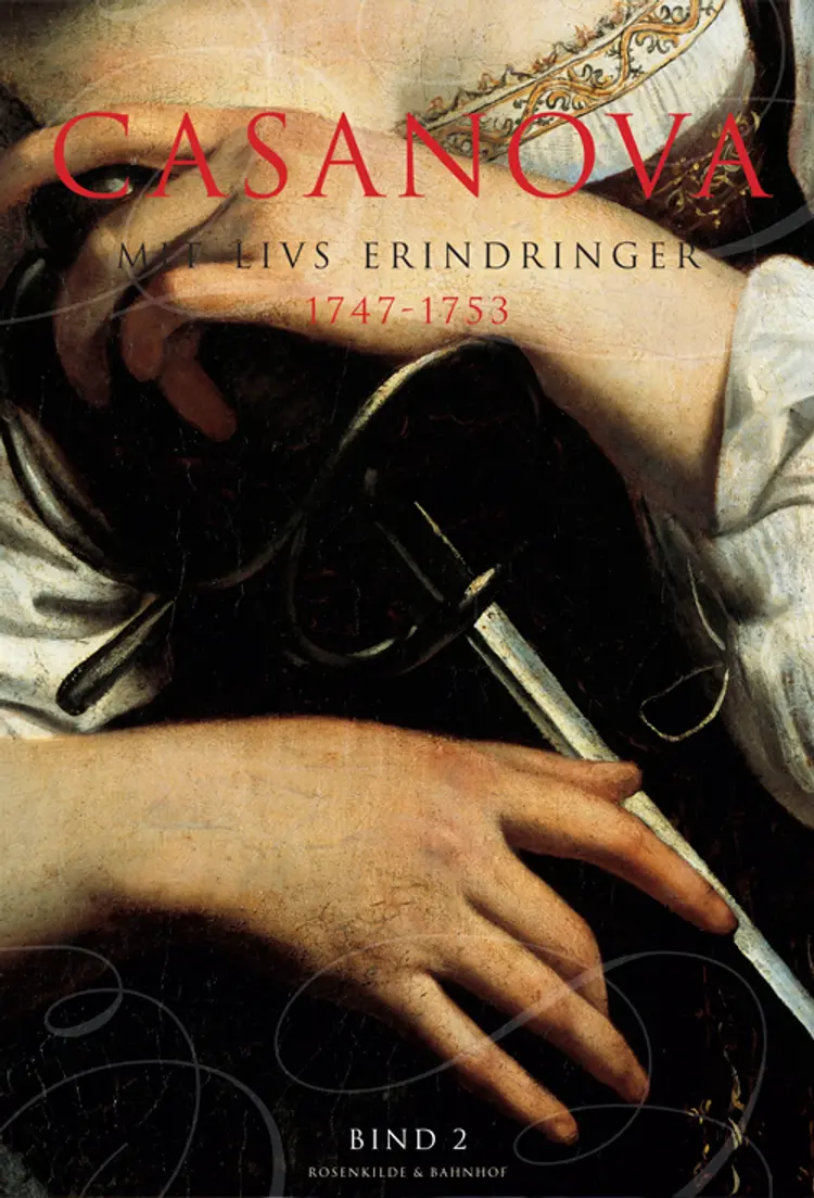 Erotiske memoirer 1747-1753 af Giacomo Girolamo Casanova