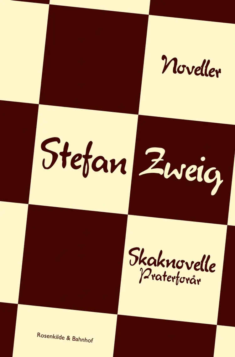 Skaknovelle & Praterforår af Stefan Zweig