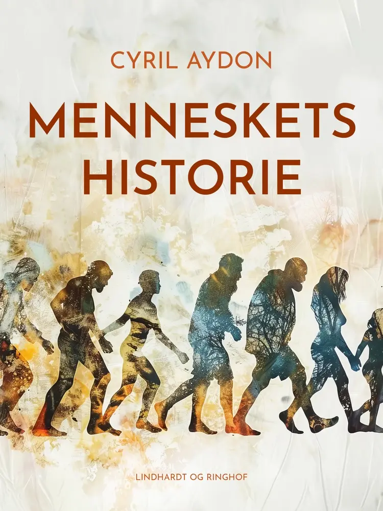 Menneskets historie af Cyril Aydon