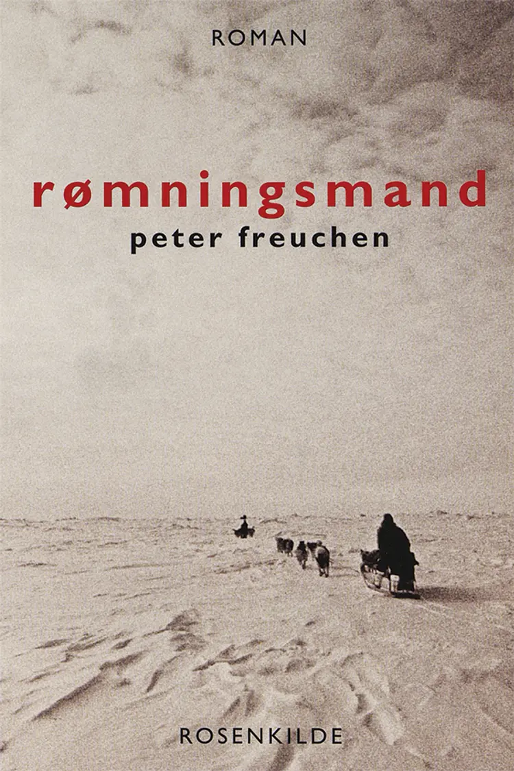 Rømningsmand af Peter Freuchen