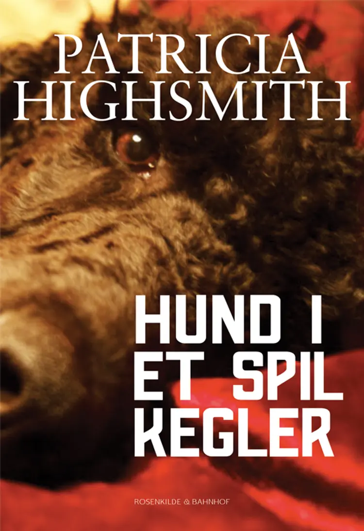 Hund i et spil kegler af Patricia Highsmith
