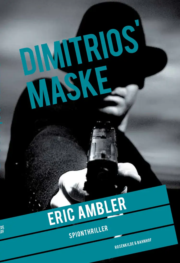 Dimitrios' maske af Eric Ambler