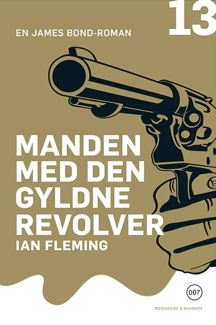 Manden med den gyldne revolver af Ian Fleming