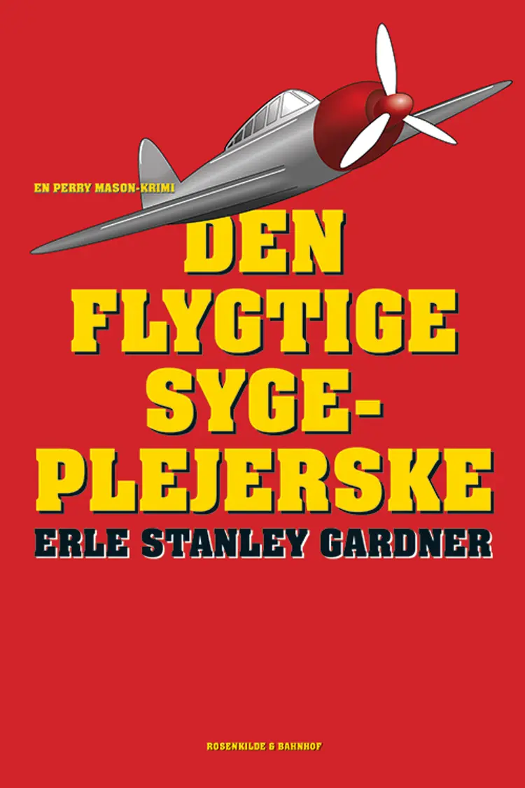 Den flygtige sygeplejerske af Erle Stanley Gardner