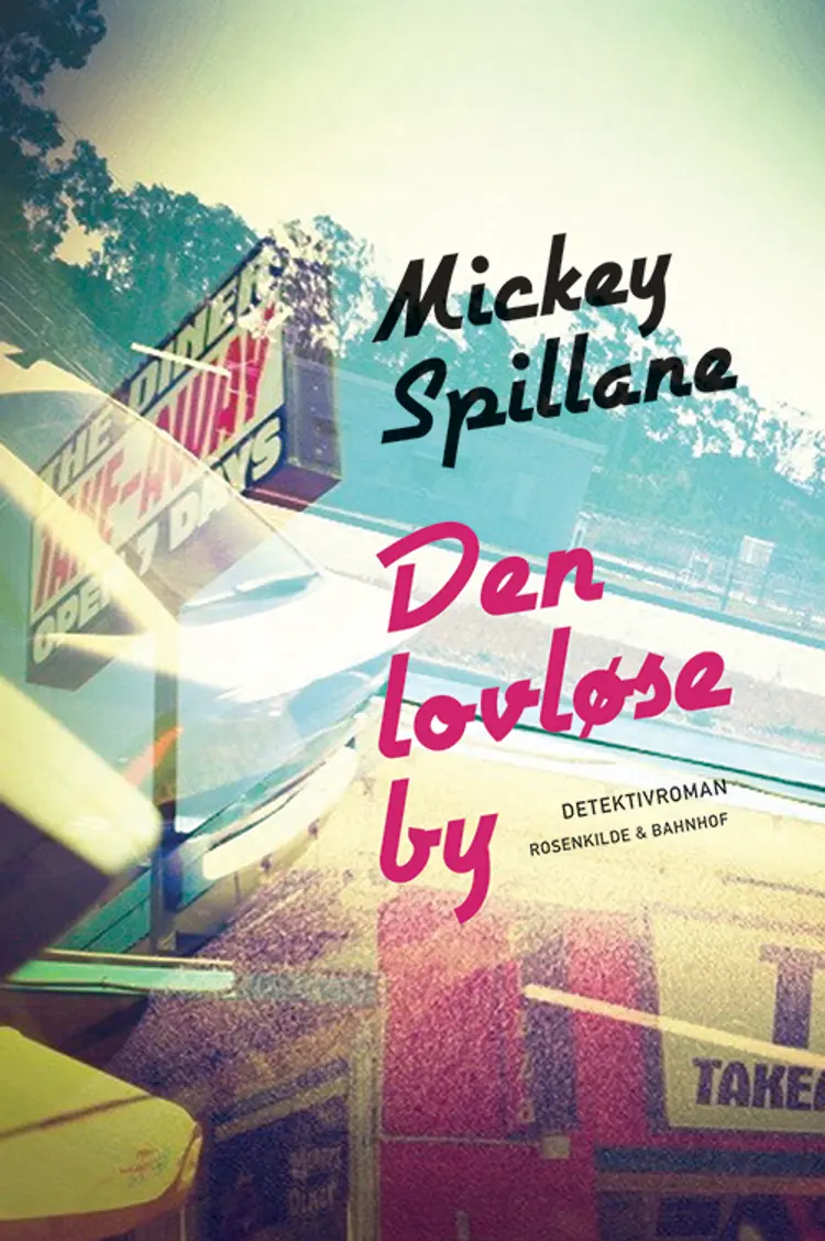 Den lovløse by af Mickey Spillane