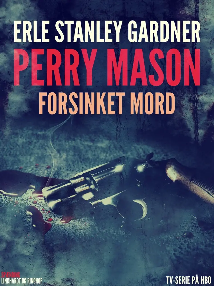 Forsinket mord af Erle Stanley Gardner
