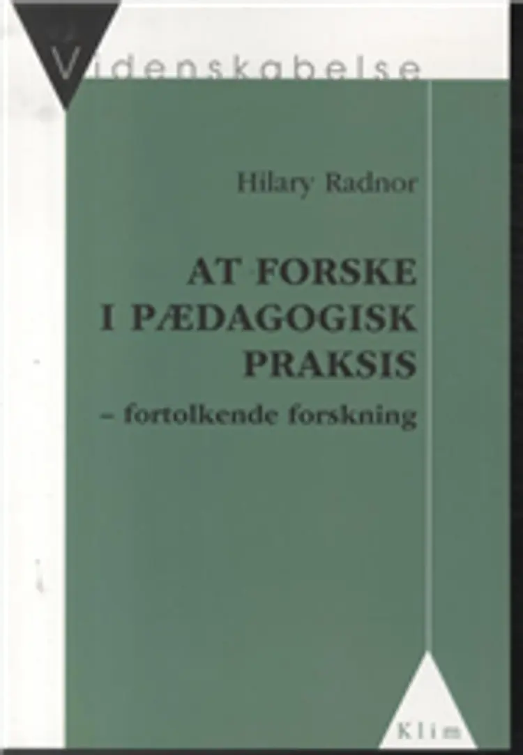At forske i pædagogisk praksis af Hilary Radnor