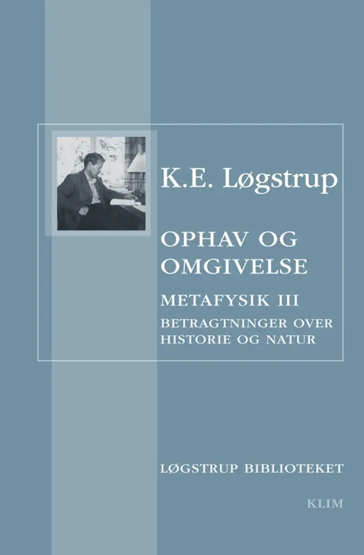 Ophav og omgivelse af K.E. Løgstrup