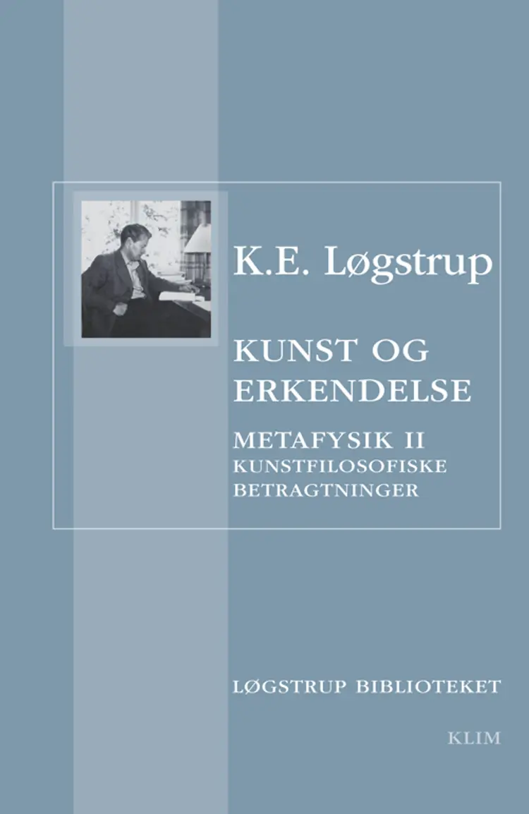 Kunst og erkendelse af K.E. Løgstrup