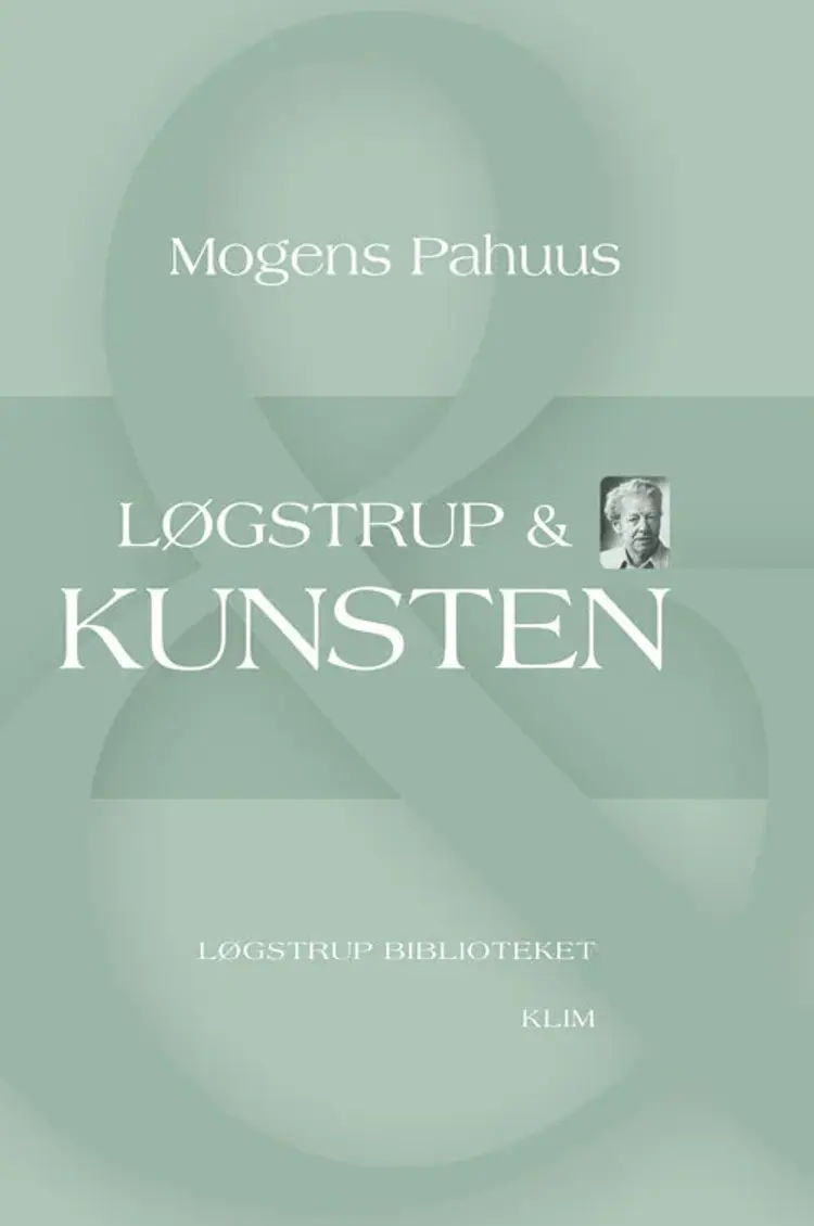 Løgstrup & kunsten af Mogens Pahuus