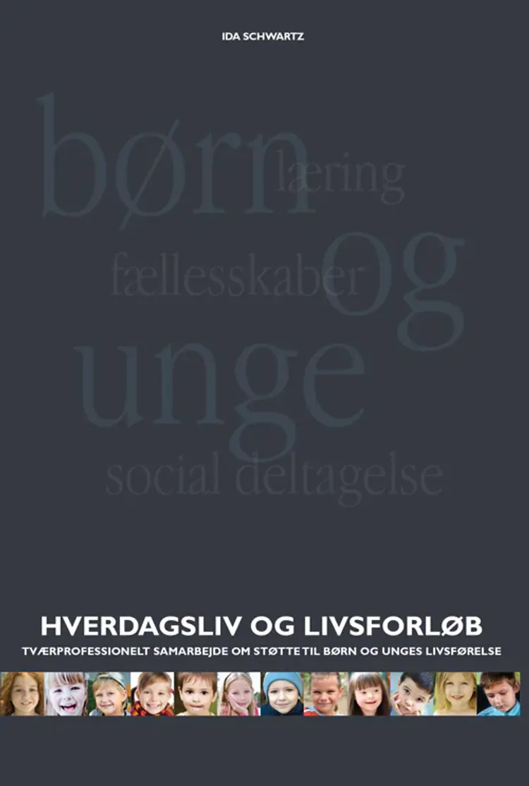 Hverdagsliv og livsforløb af Ida Schwartz