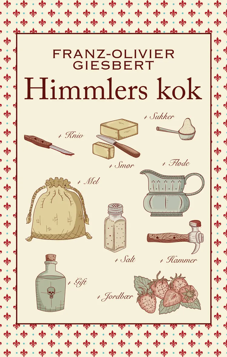 Himmlers kok af Franz-Olivier Giesbert