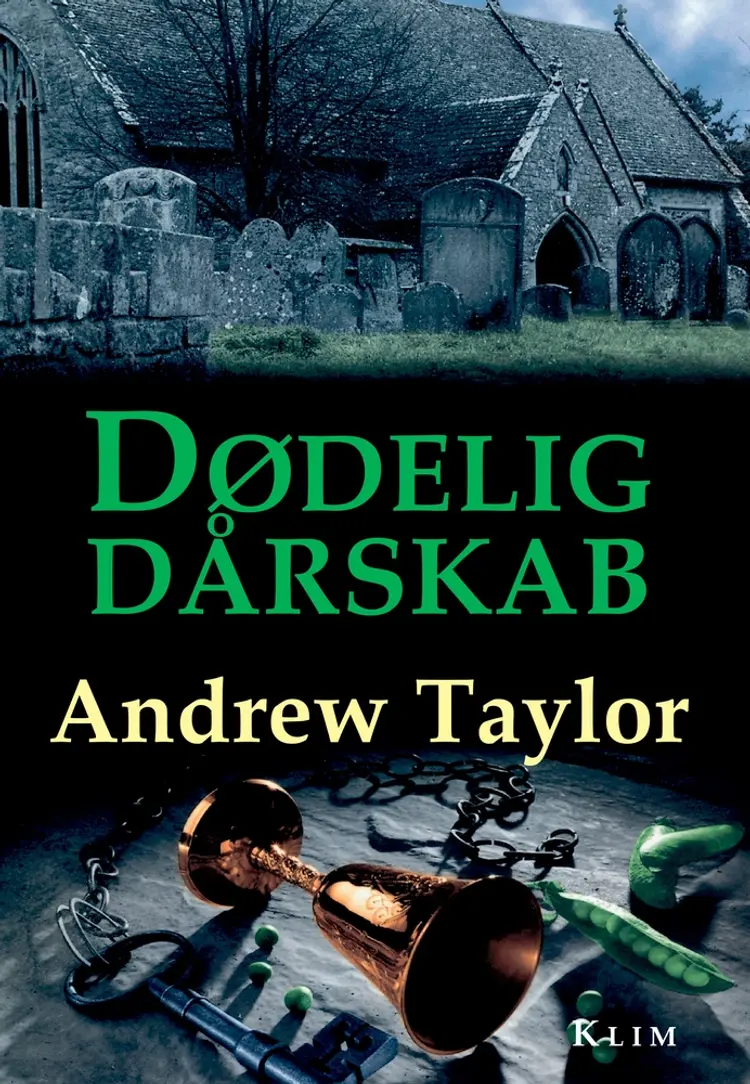 Dødelig dårskab af Andrew Taylor