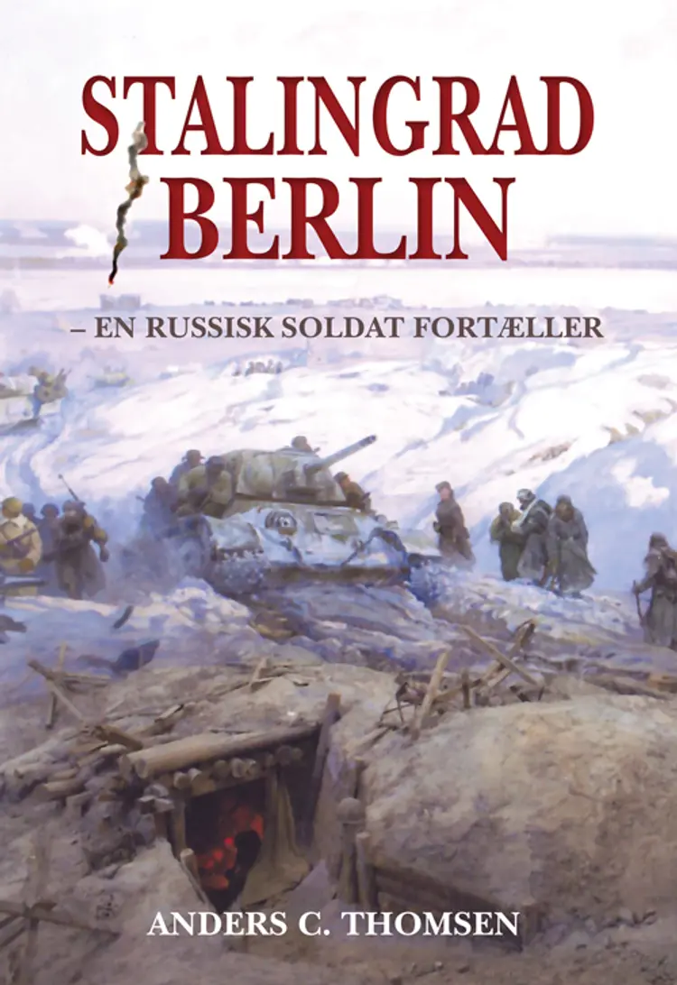 Stalingrad - Berlin af Anders C. Thomsen