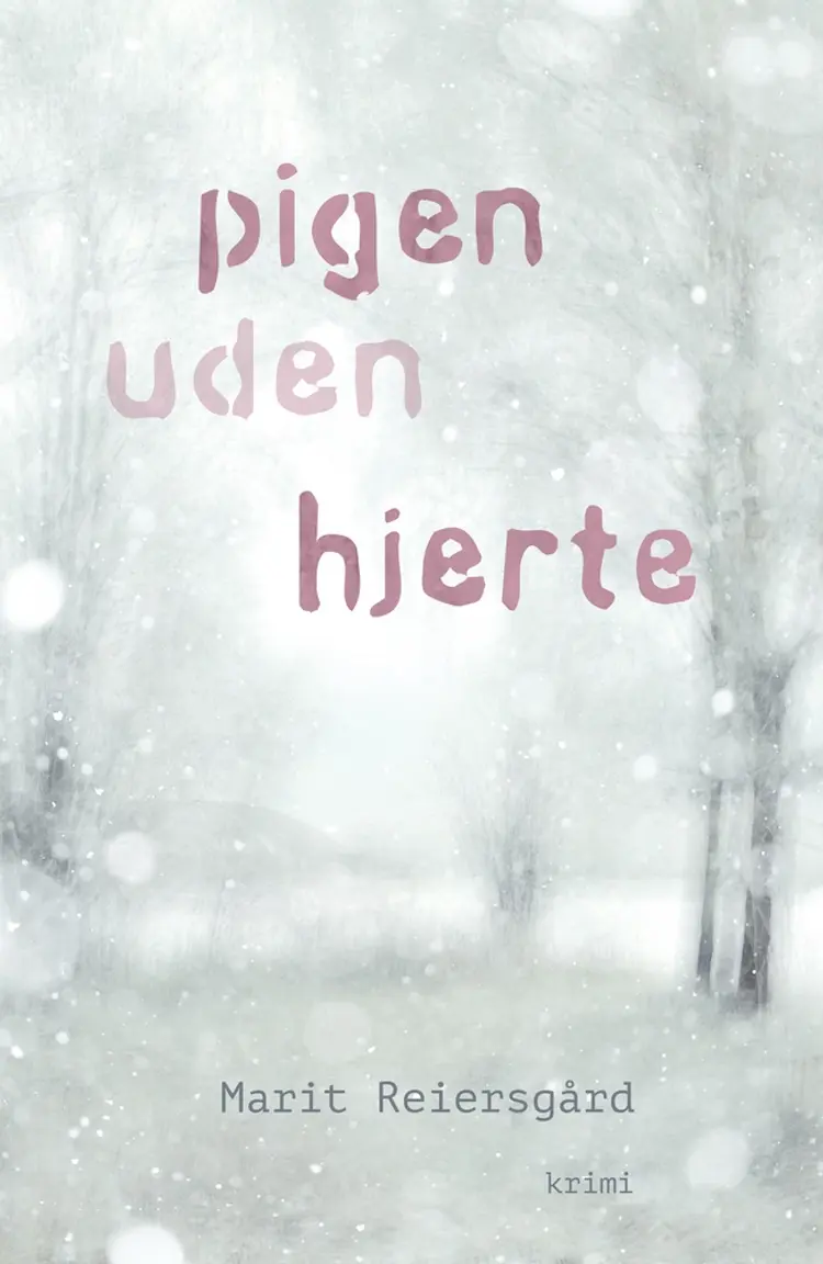 Pigen uden hjerte af Marit Reiersgård