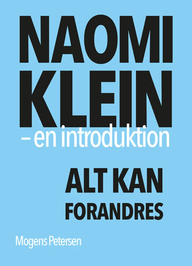Naomi Klein - en introduktion af Mogens Petersen