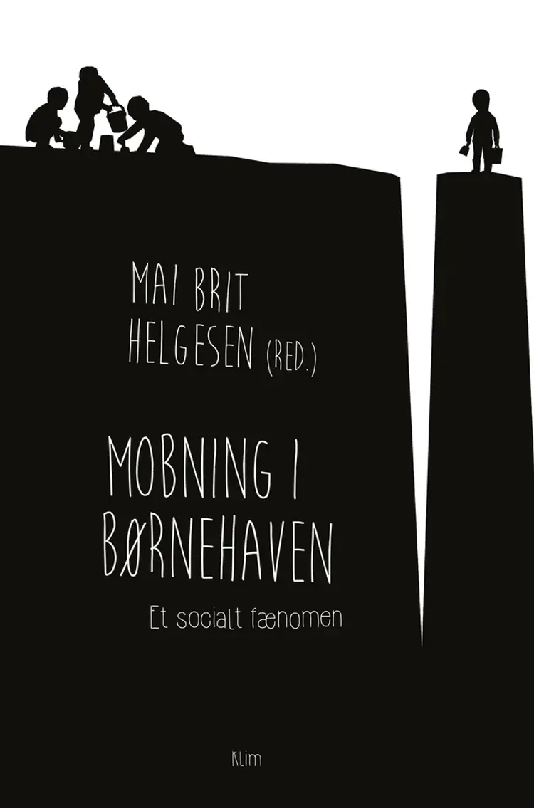 Mobning i børnehaven af Mai Britt Helgesen
