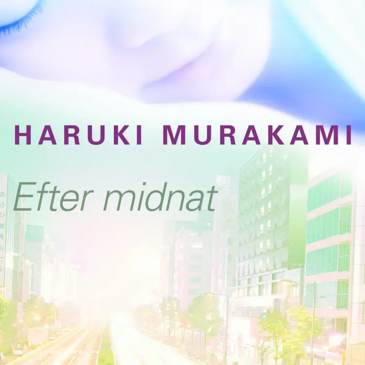 Efter midnat af Haruki Murakami