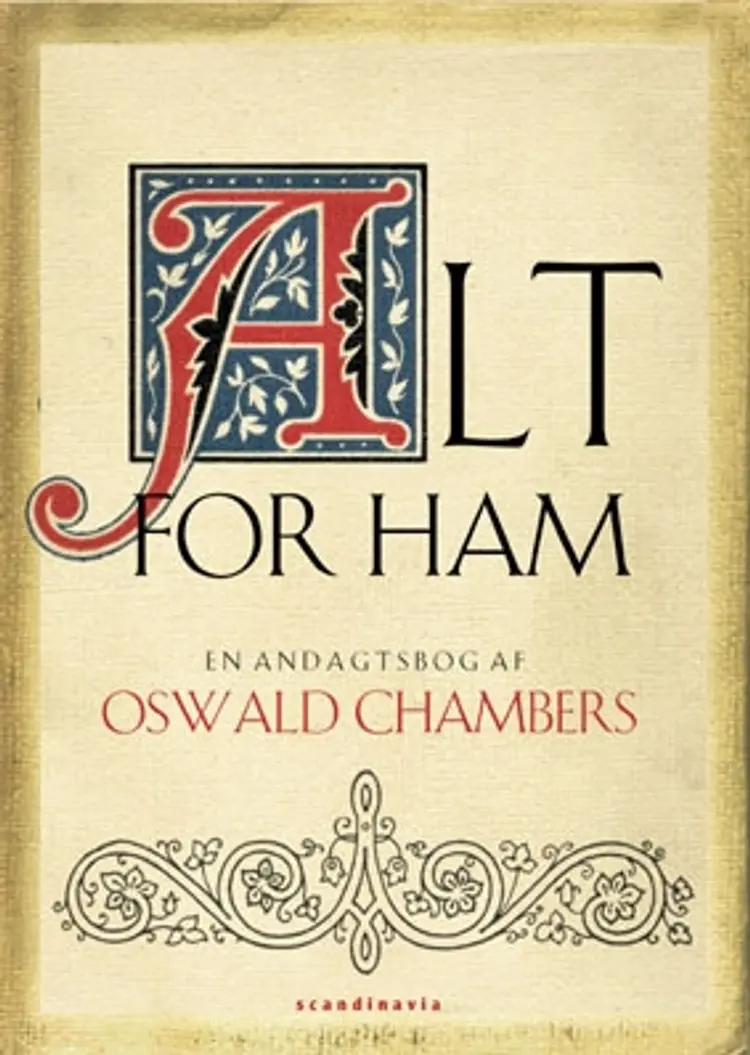 Alt for Ham af Oswald Chambers