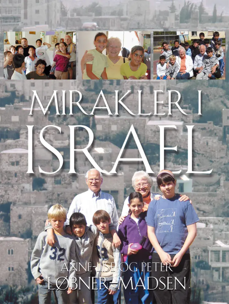 Mirakler i Israel af Peter Løbner-Madsen