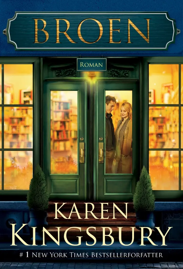 Broen af Karen Kingsbury