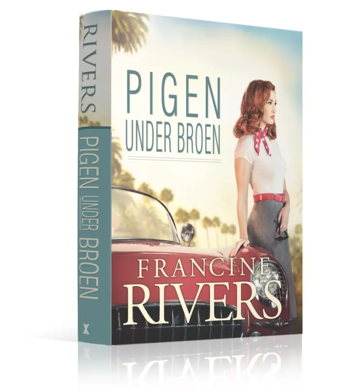 Pigen under broen af Francine Rivers