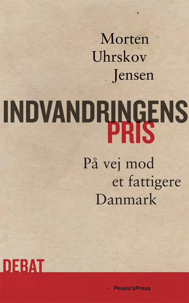 Indvandringens pris af Morten Uhrskov Jensen