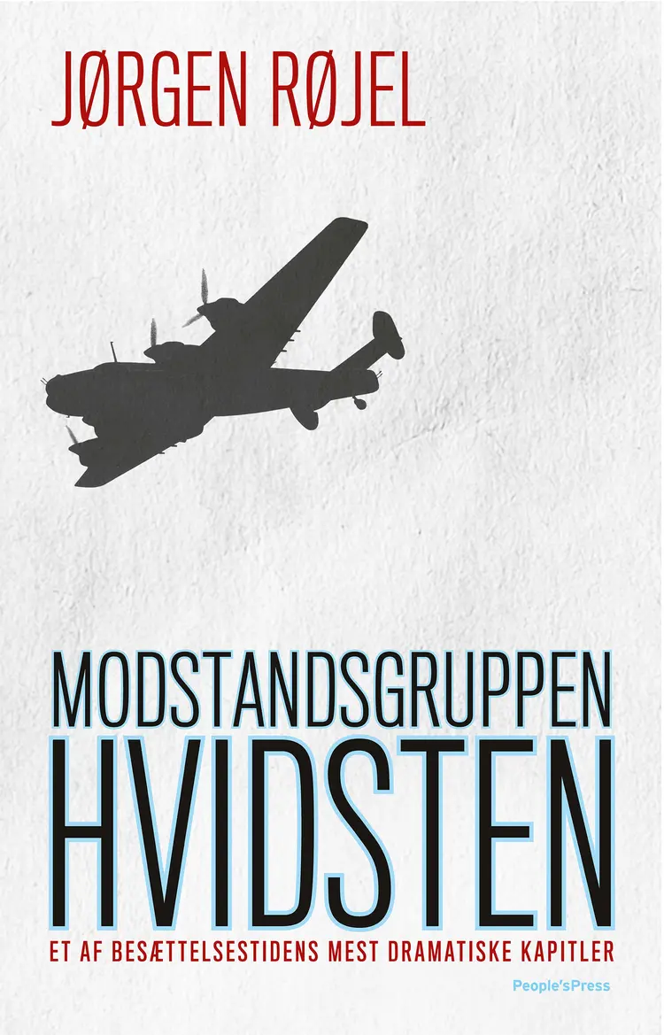 Modstandsgruppen Hvidsten af Jørgen Røjel