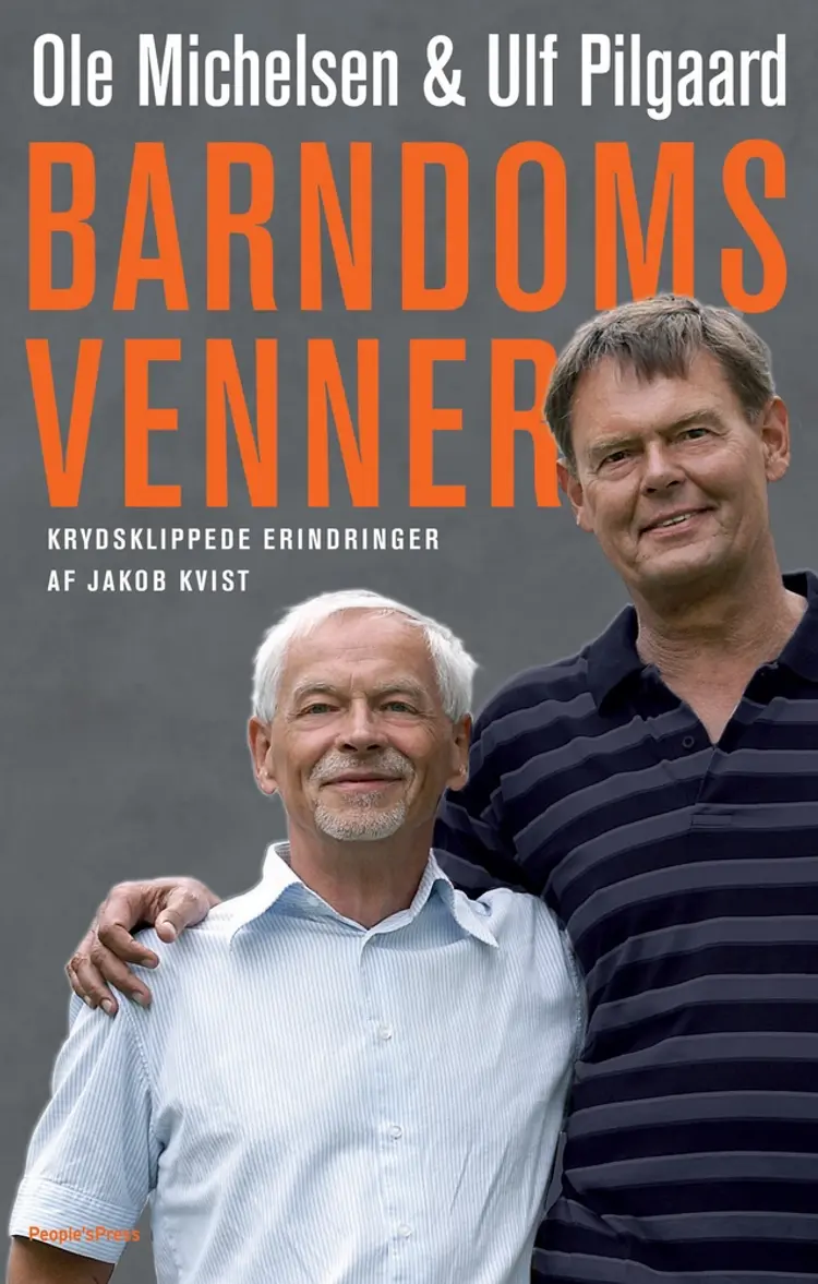 Barndomsvenner af Ulf Pilgaard
