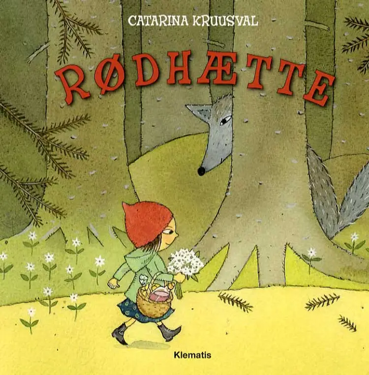 Rødhætte af Catarina Kruusval