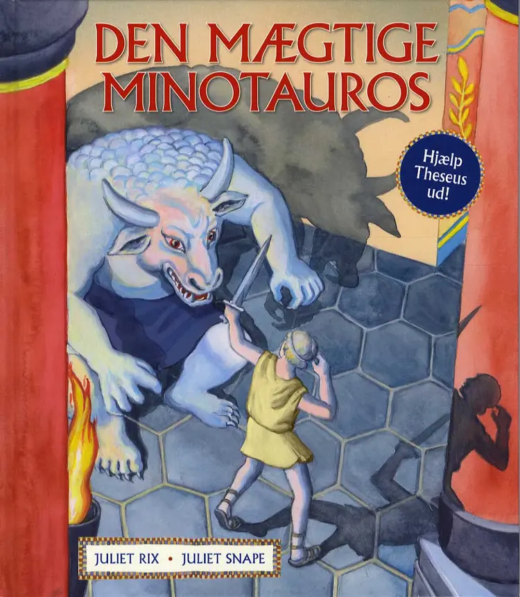 Den mægtige Minotauros af Juliet Snape