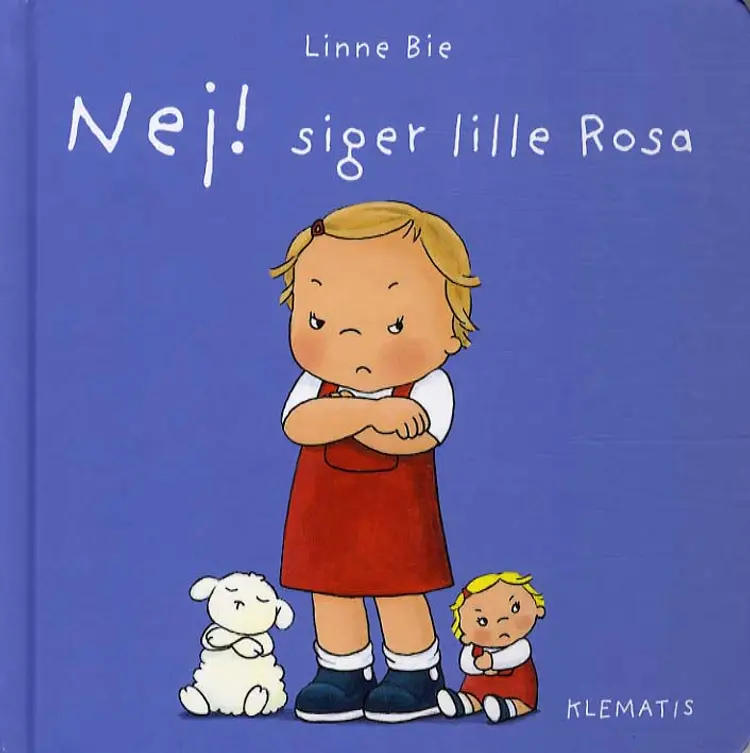 Nej! siger lille Rosa af Linne Bie