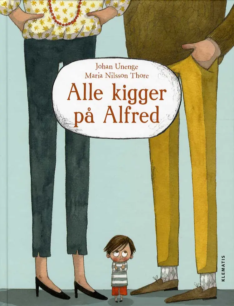 Alle kigger på Alfred af Maria Nilsson Thore