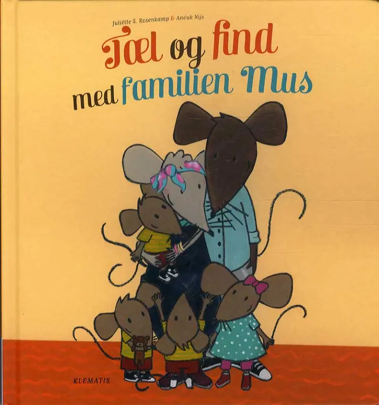 Tæl og find med familien Mus af Juliëtte S. Rosenkamp