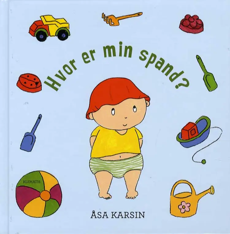 Hvor er min spand? af Åsa Karsin
