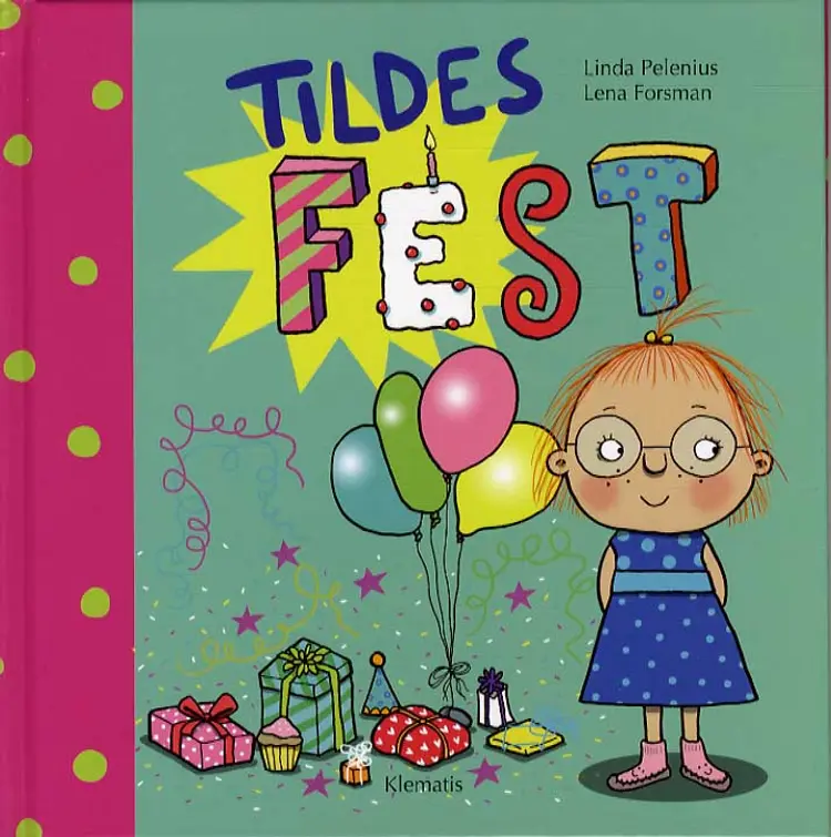 Tildes fest af Linda Pelenius