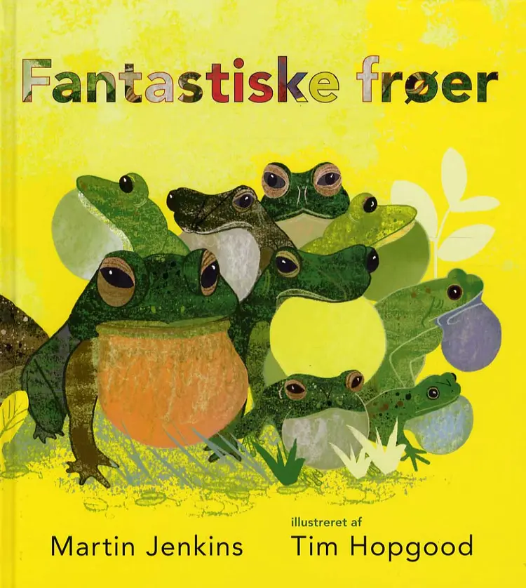 Fantastiske frøer af Martin Jenkins