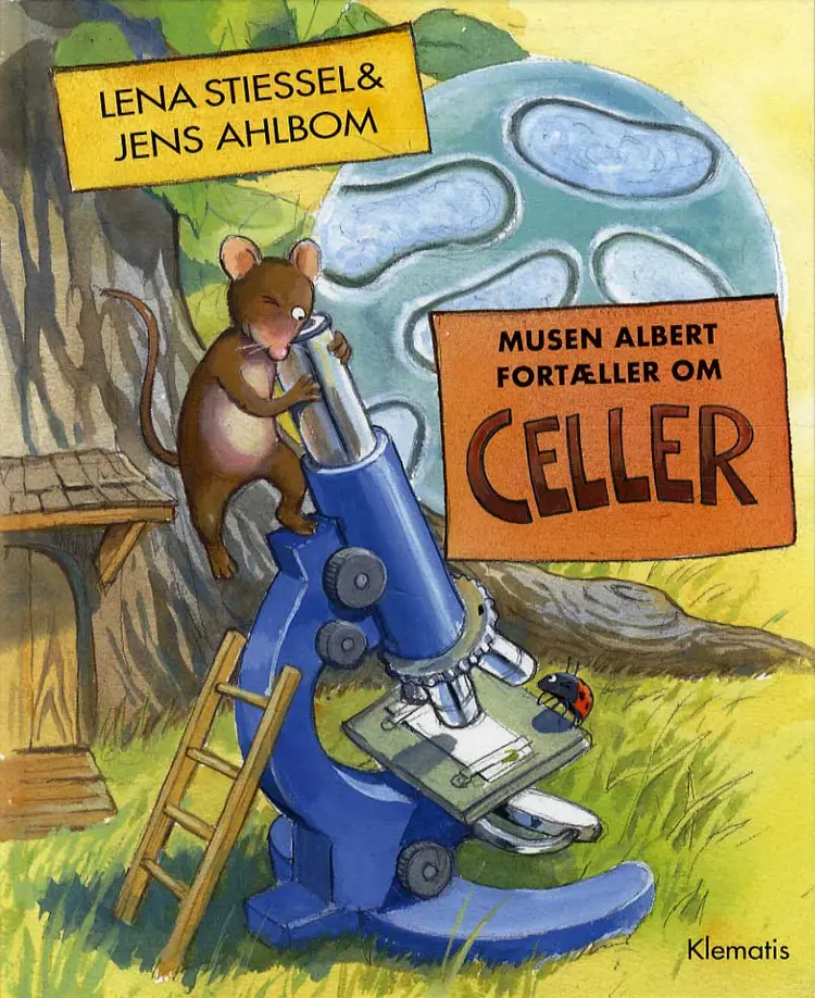 Musen Albert fortæller om celler af Lena Stiessel