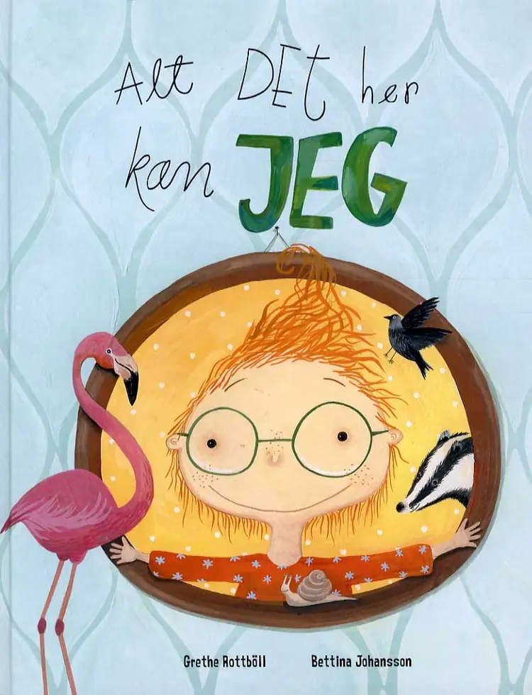 Alt det her kan jeg af Grethe Rottböll