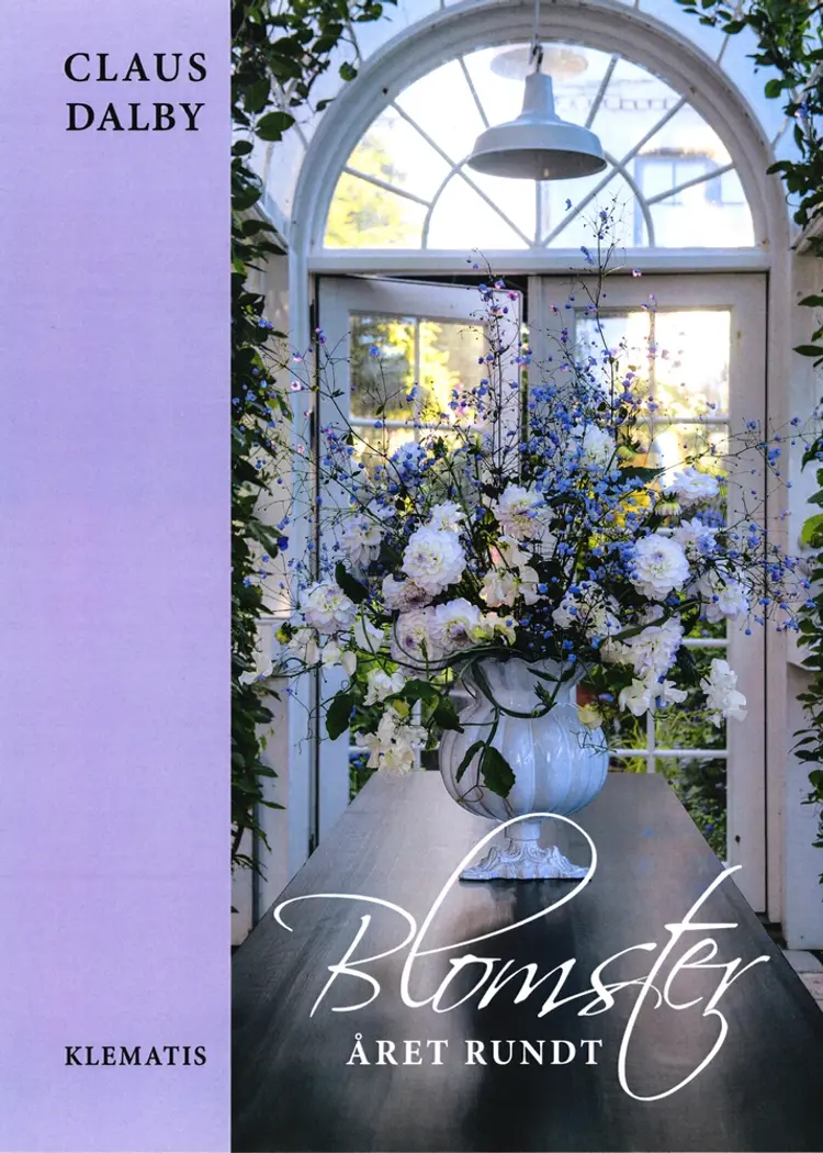 Blomster året rundt af Claus Dalby