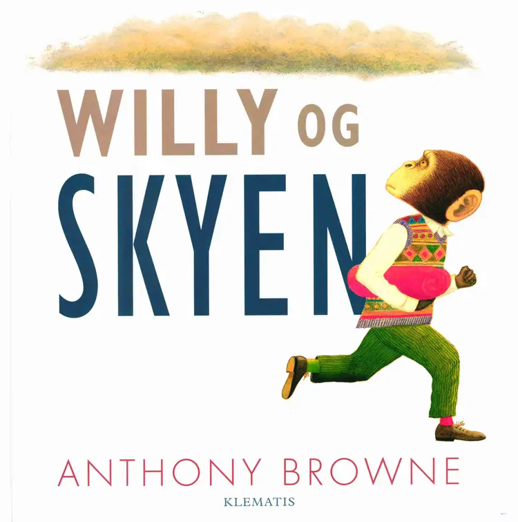 Willy og skyen af Anthony Browne