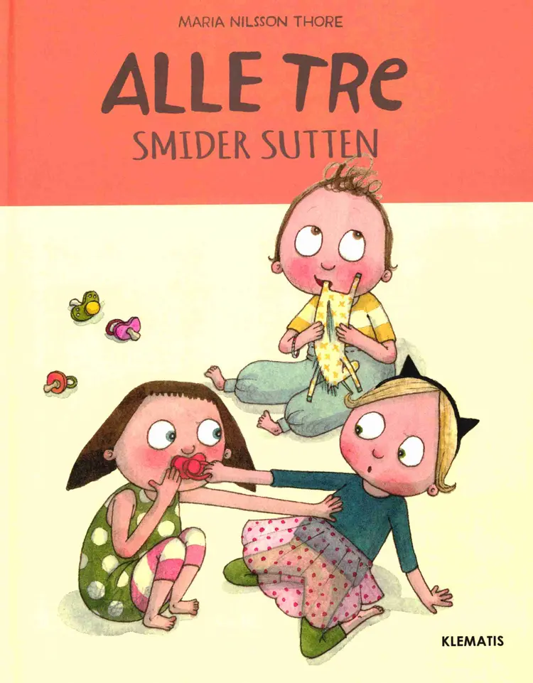 Alle tre smider sutten af Maria Nilsson Thore