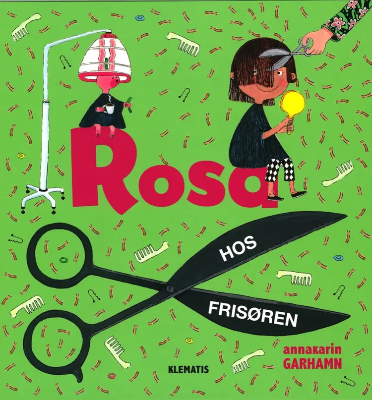 Rosa hos frisøren af Anna-Karin Garhamn