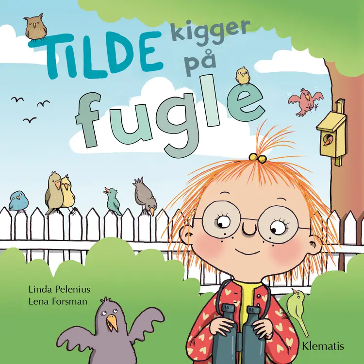 Tilde kigger på fugle af Linda Pelenius